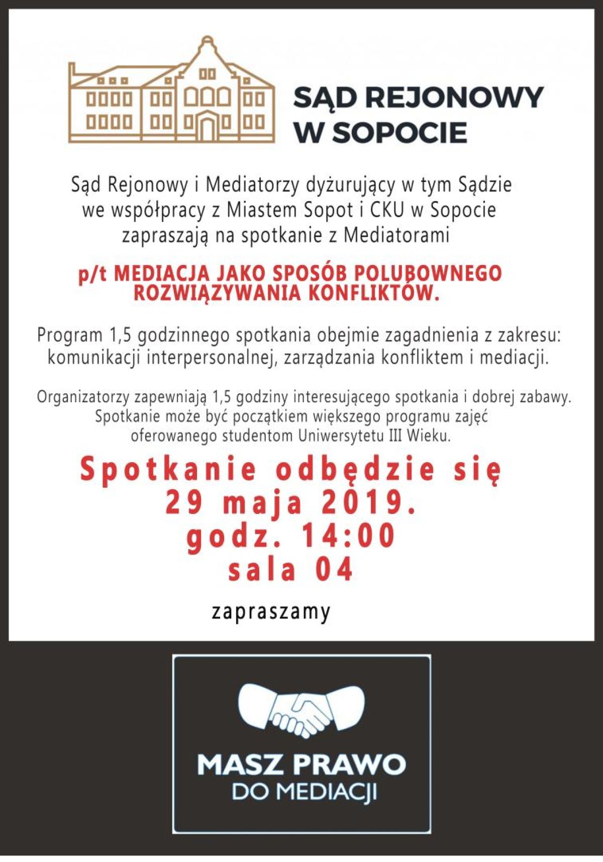 Mediacja jako sposób polubownego rozwiązywania konfliktów - 29.05.2019